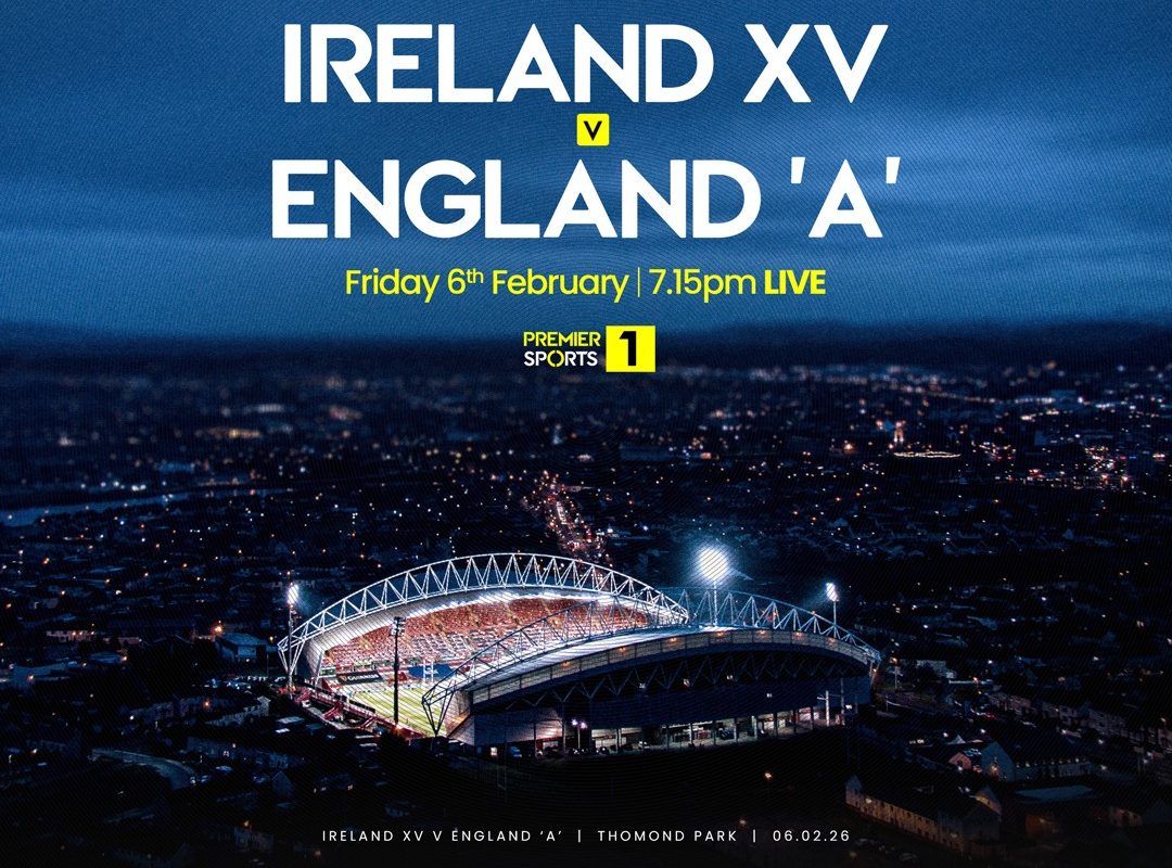 Ireland XV v England A live on Premier Sports
